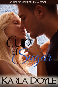 CUP OF SUGAR by Karla Doyle