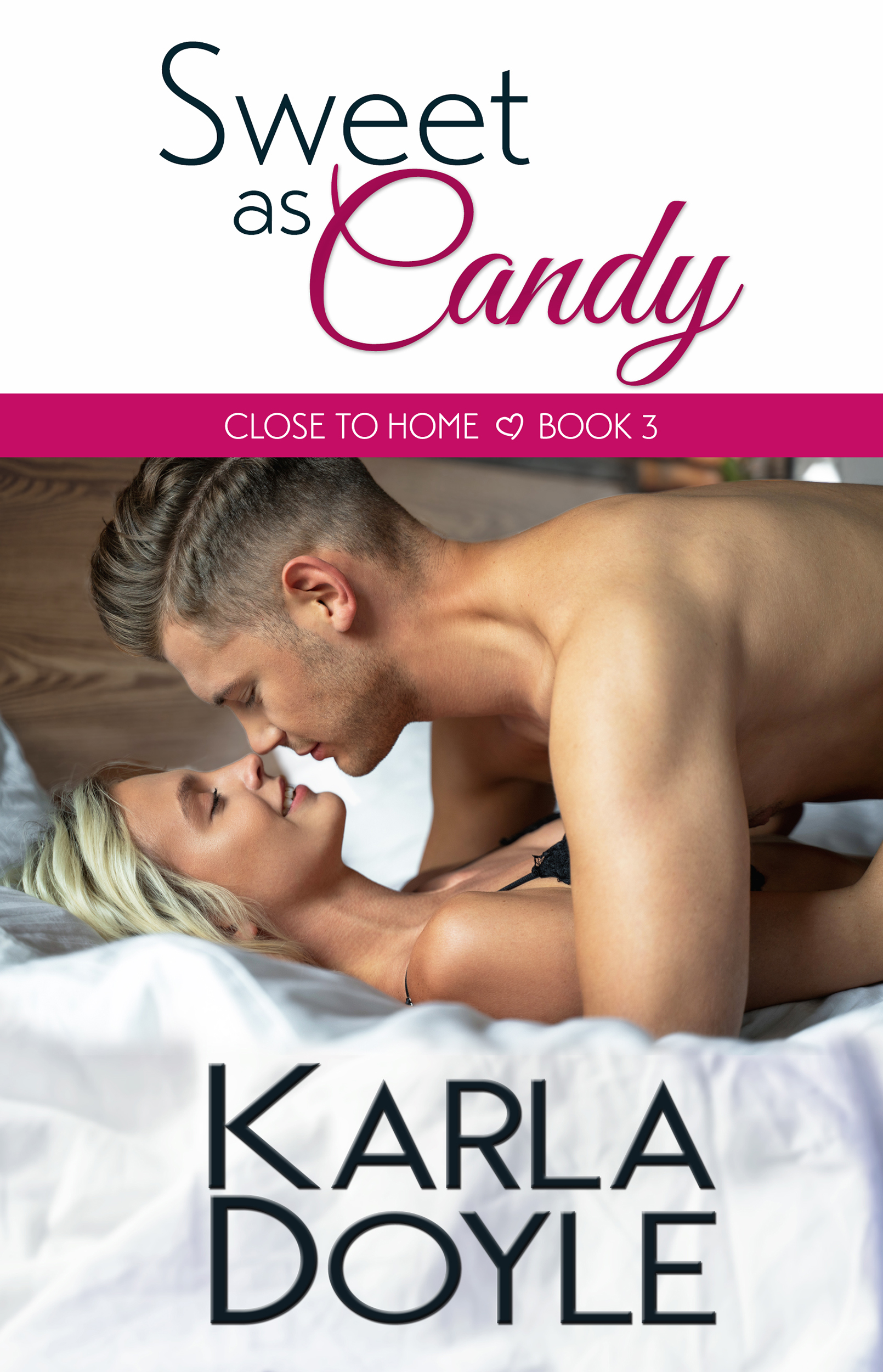 Sweet as Candy by Karla Doyle