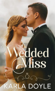 Wedded Miss by Karla Doyle