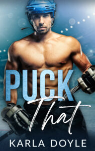 Puck That by Karla Doyle