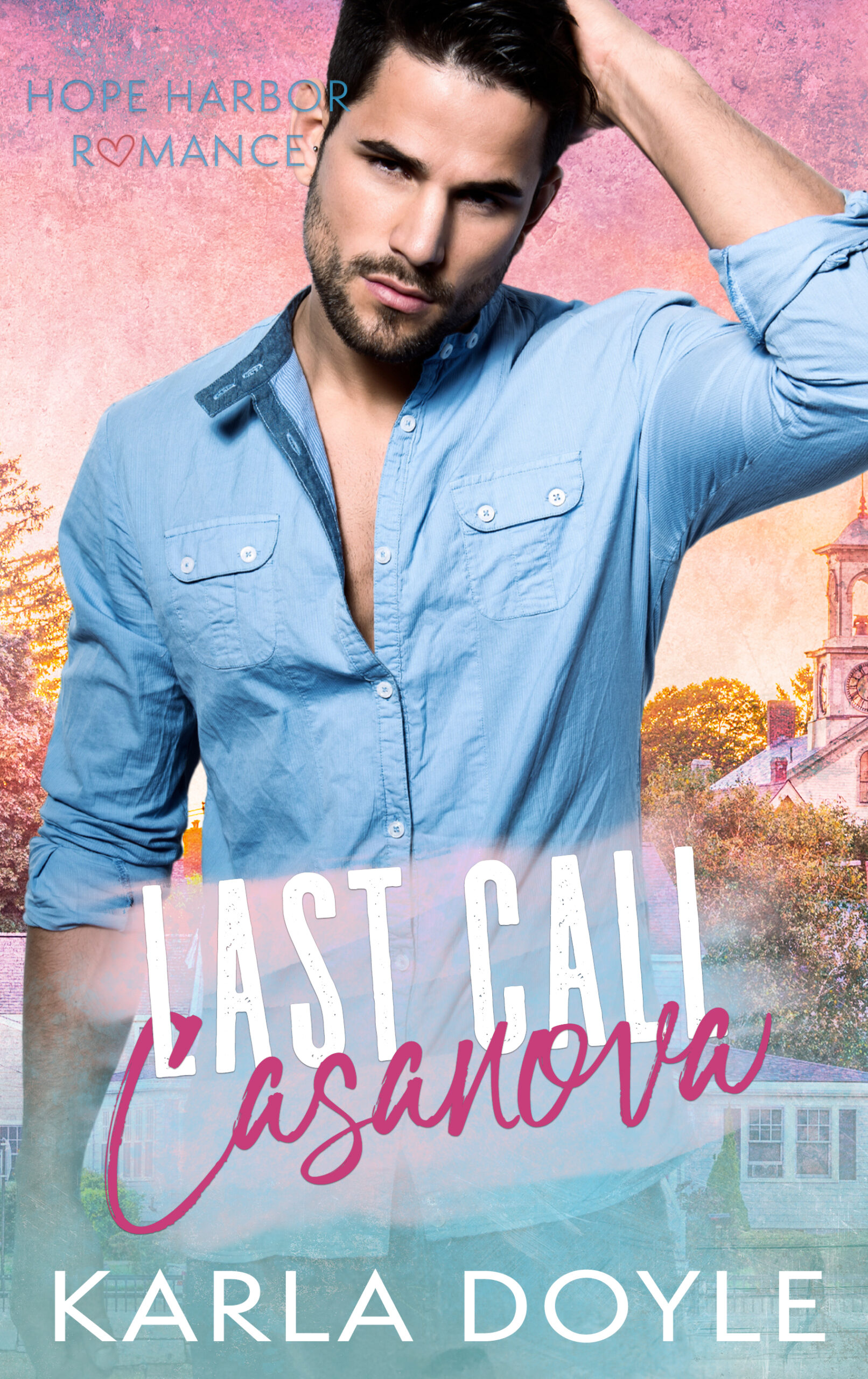 Last Call Casanova by Karla Doyle