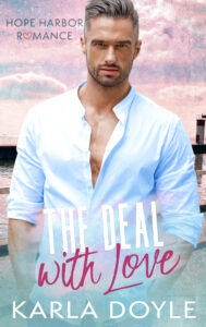The Deal With Love by Karla Doyle